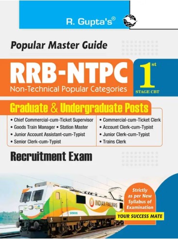 R Guptas RRB-NTPC: Graduate & Undergraduate Posts (1st Stage CBT) Recruitment Exam Guide 2026 Edition